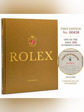 Rolex by George Gordon First Edition #00458/500 Collector Book w/ Certificate of